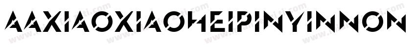 AaXiaoxiaoheipinyinNon CommercialUs字体转换